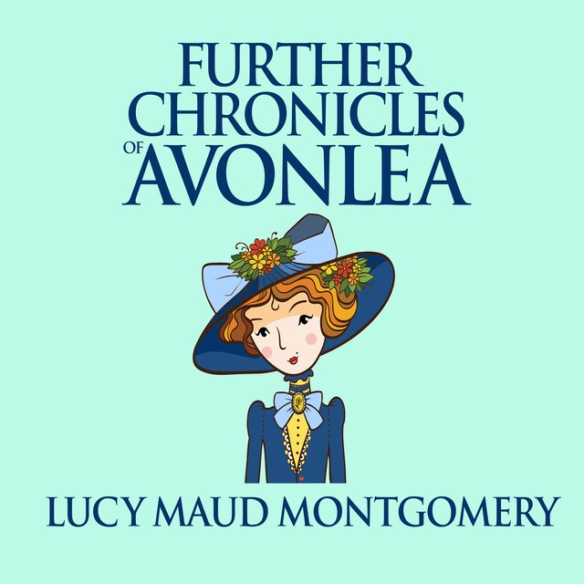 Copertina del libro per Further Chronicles of Avonlea