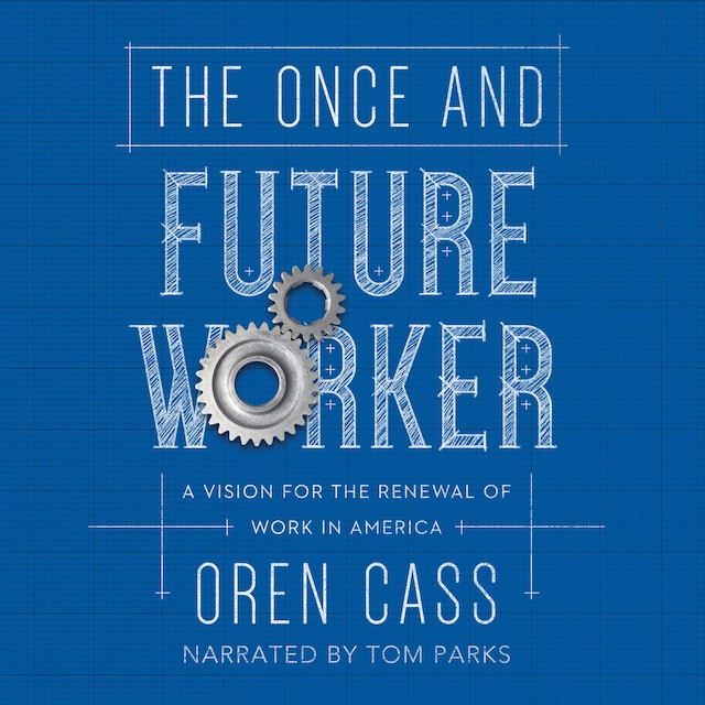 Book cover for The Once and Future Worker