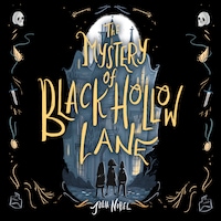 The Mystery of Black Hollow Lane
