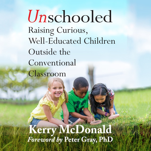 Couverture de livre pour Unschooled