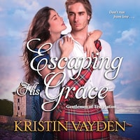 Escaping His Grace