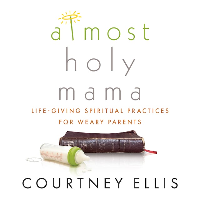 Book cover for Almost Holy Mama