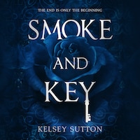 Smoke and Key