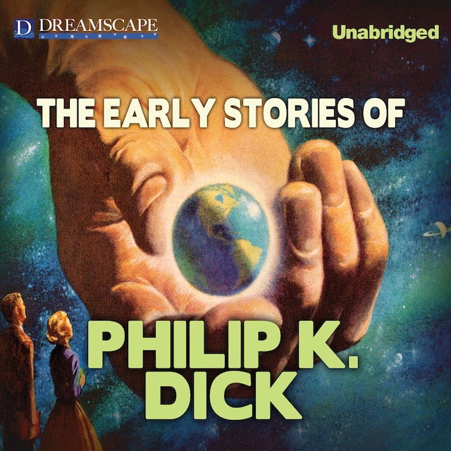 Bogomslag for The Early Stories of Philip K. Dick