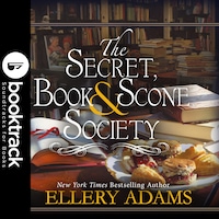 The Secret, Book & Scone Society - Booktrack Edition