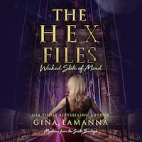 The Hex Files: Wicked State of Mind