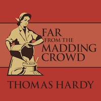 Far from the Madding Crowd