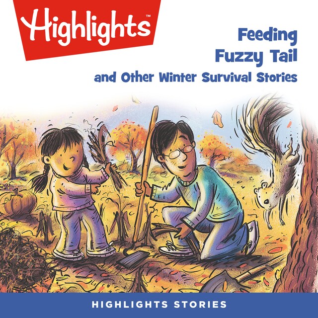 Book cover for Feeding Fuzzy Tail and Other Winter Survival Stories