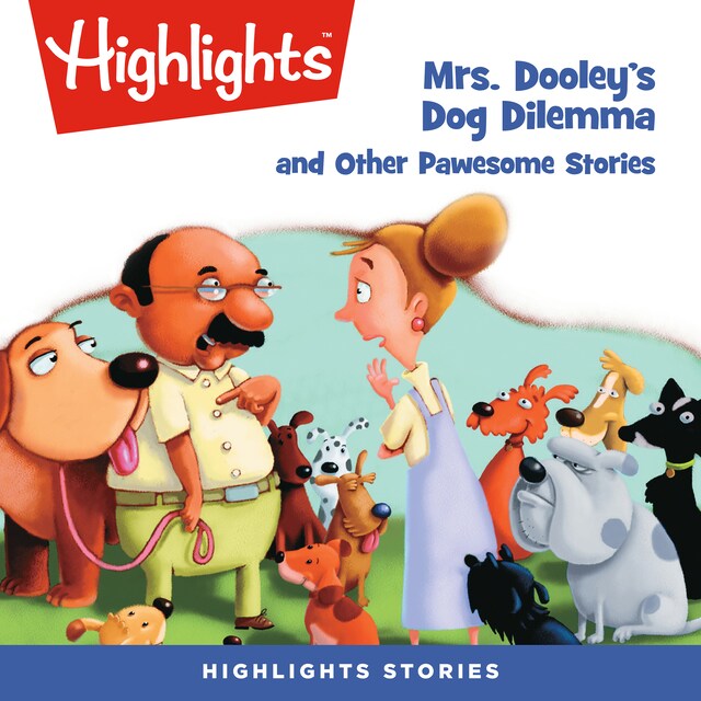 Bokomslag för Mrs. Dooley's Dog Dilemma and Other Pawsome Stories