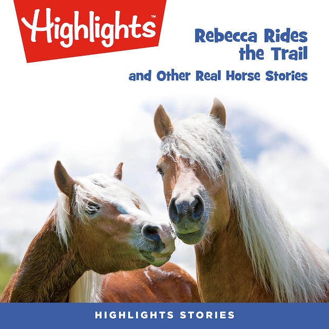 Boekomslag van Rebecca Rides the Trail and Other Real Horse Stories