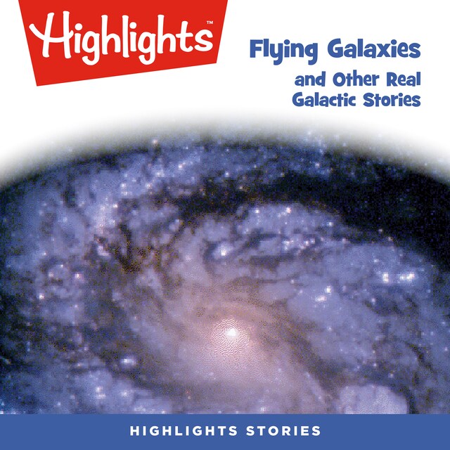 Copertina del libro per Flying Galaxies and Other Real Galactic Stories
