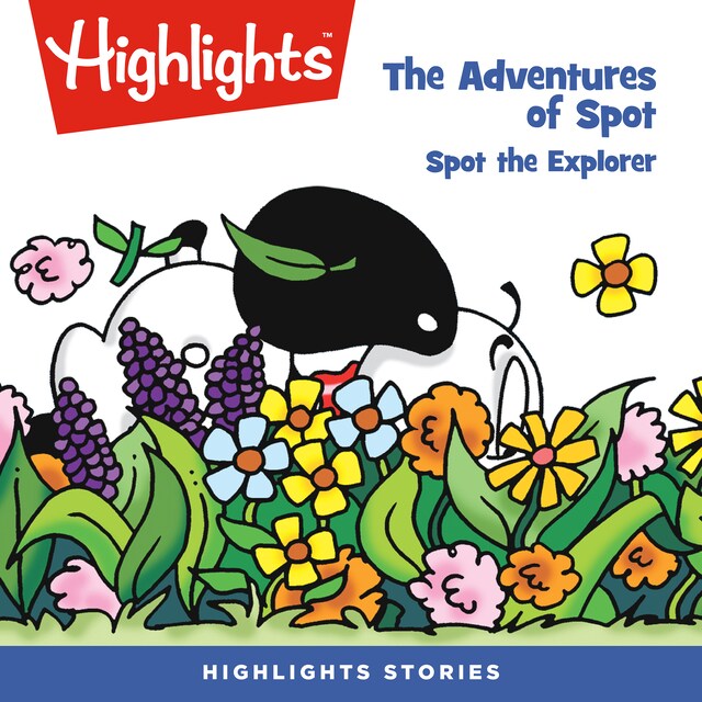 Book cover for The Adventures of Spot: Spot the Explorer