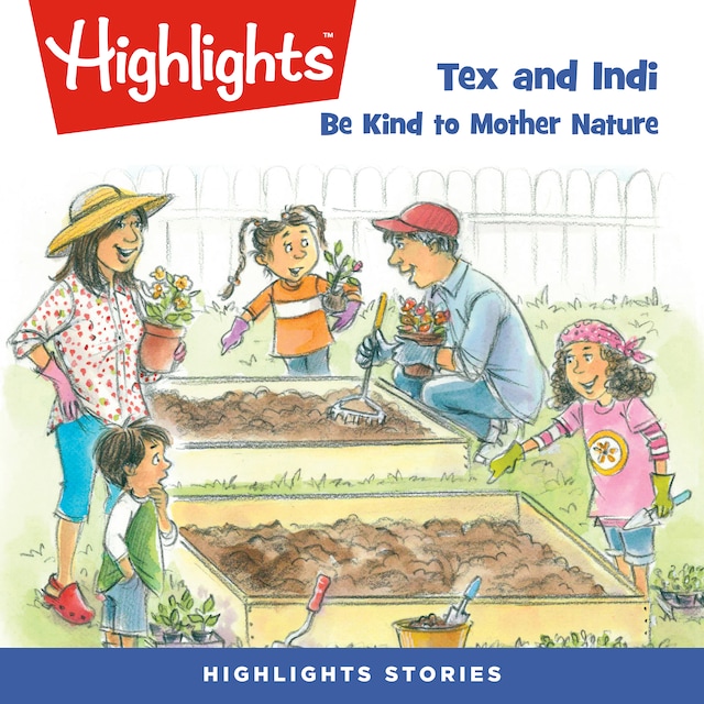 Book cover for Tex and Indi: Be Kind to Mother Nature