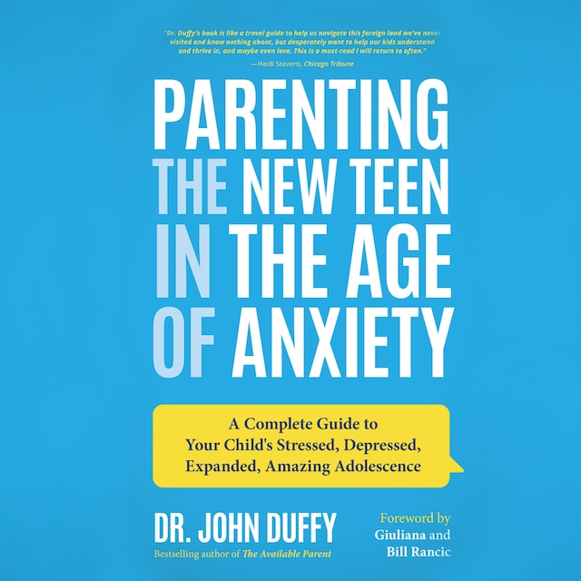 Okładka książki dla Parenting the New Teen in the Age of Anxiety