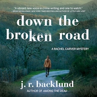 Down the Broken Road