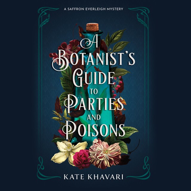 Book cover for A Botanist's Guide to Parties and Poisons