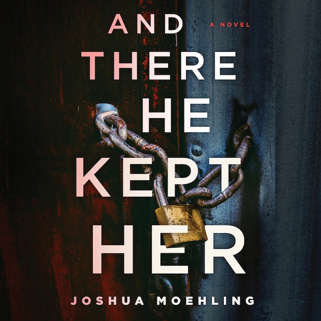 Book cover for And There He Kept Her