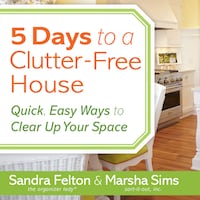 5 Days to a Clutter-Free House