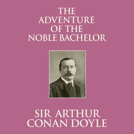 The Adventure of the Noble Bachelor bookCoverFor