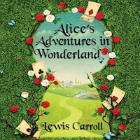 Alice's Adventures in Wonderland