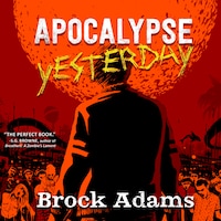 Apocalypse Yesterday