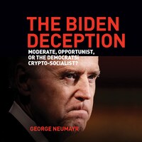 The Biden Deception