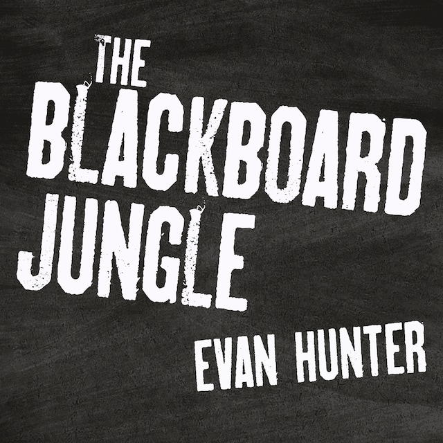 Book cover for The Blackboard Jungle