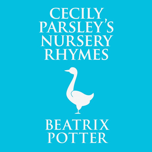 Cecily Parsley's Nursery Rhymes