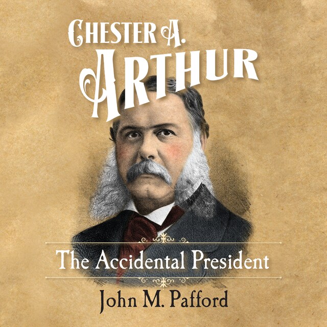 Chester A. Arthur Buchcover für Chester A. Arthur