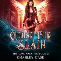 Choose the Slain