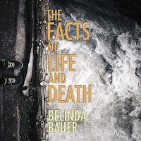 The Facts of Life and Death