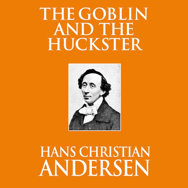Book cover for The Goblin and the Huckster