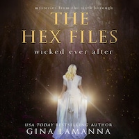 The Hex Files: Wicked Ever After