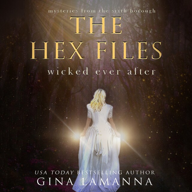 Book cover for The Hex Files: Wicked Ever After