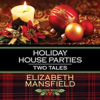 Holiday House Parties