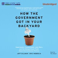 How The Government Got in Your Backyard