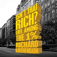 Isn't That Rich?