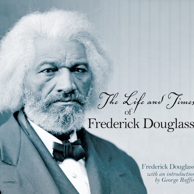 Portada de libro para The Life and Times of Frederick Douglass