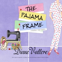 The Pajama Frame