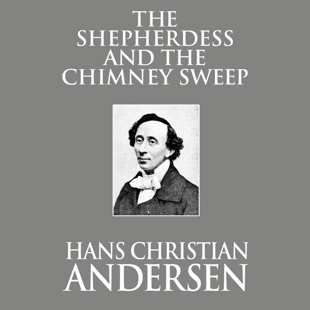 Couverture de livre pour The Shepherdess and the Chimney Sweep