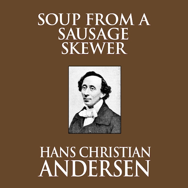 Couverture de livre pour Soup from a Sausage Skewer