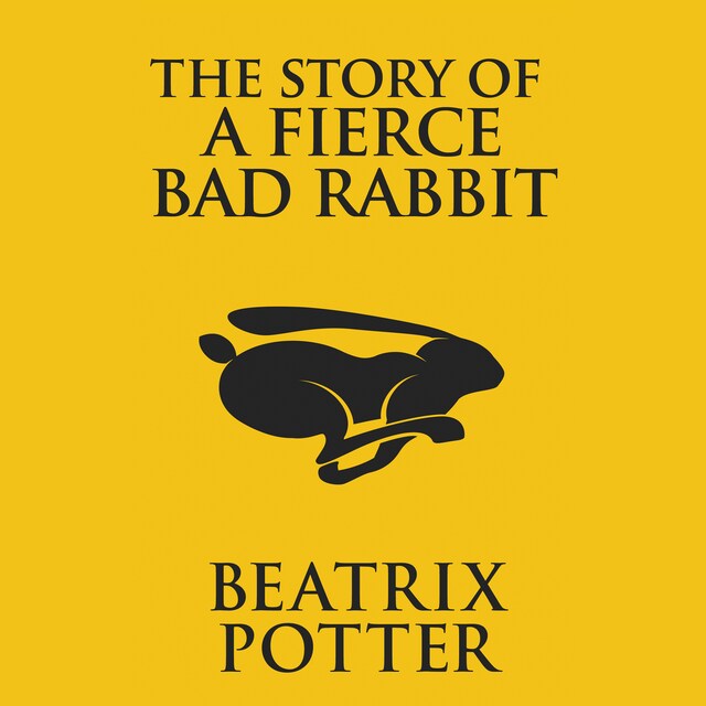 Bogomslag for The Story of a Fierce Bad Rabbit
