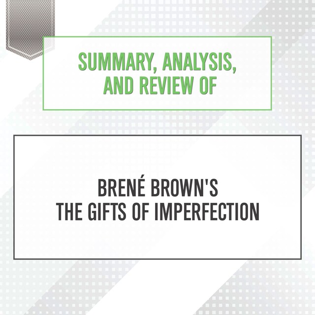 Portada de libro para Summary, Analysis, and Review of Brene Brown's The Gifts of Imperfection