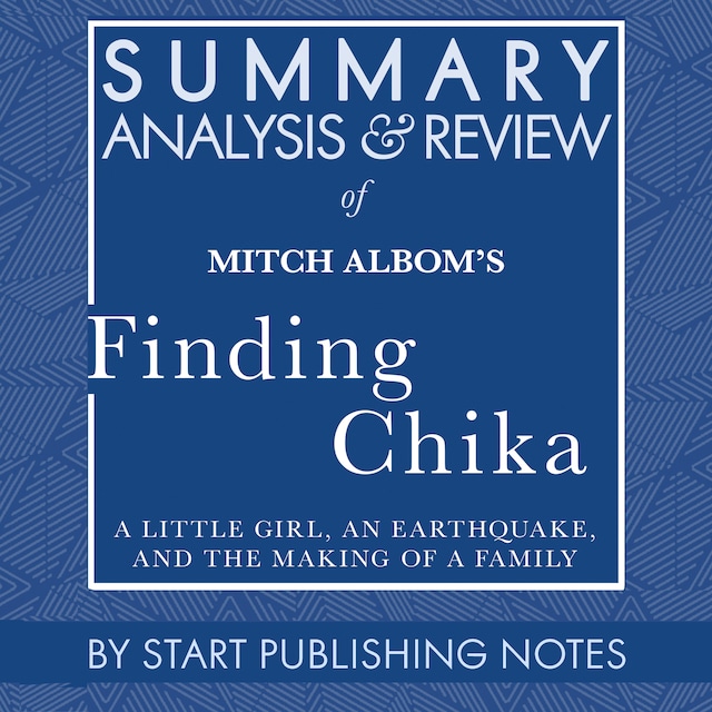 Portada de libro para Summary, Analysis, and Review of Mitch Albom's Finding Chika