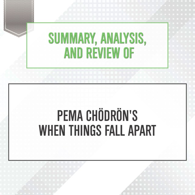 Okładka książki dla Summary, Analysis, and Review of Pema Chodron's When Things Fall Apart