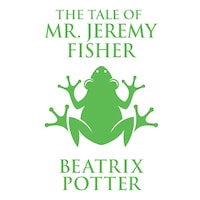 The Tale of Mr. Jeremy Fisher