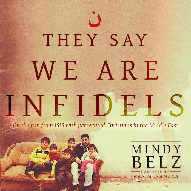 Book cover for They Say We Are Infidels