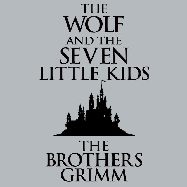 Boekomslag van The Wolf and the Seven Little Kids