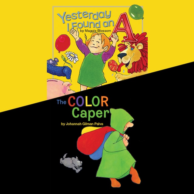 Book cover for Yesterday I Found An A; & The Color Caper