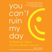 You Can't Ruin My Day